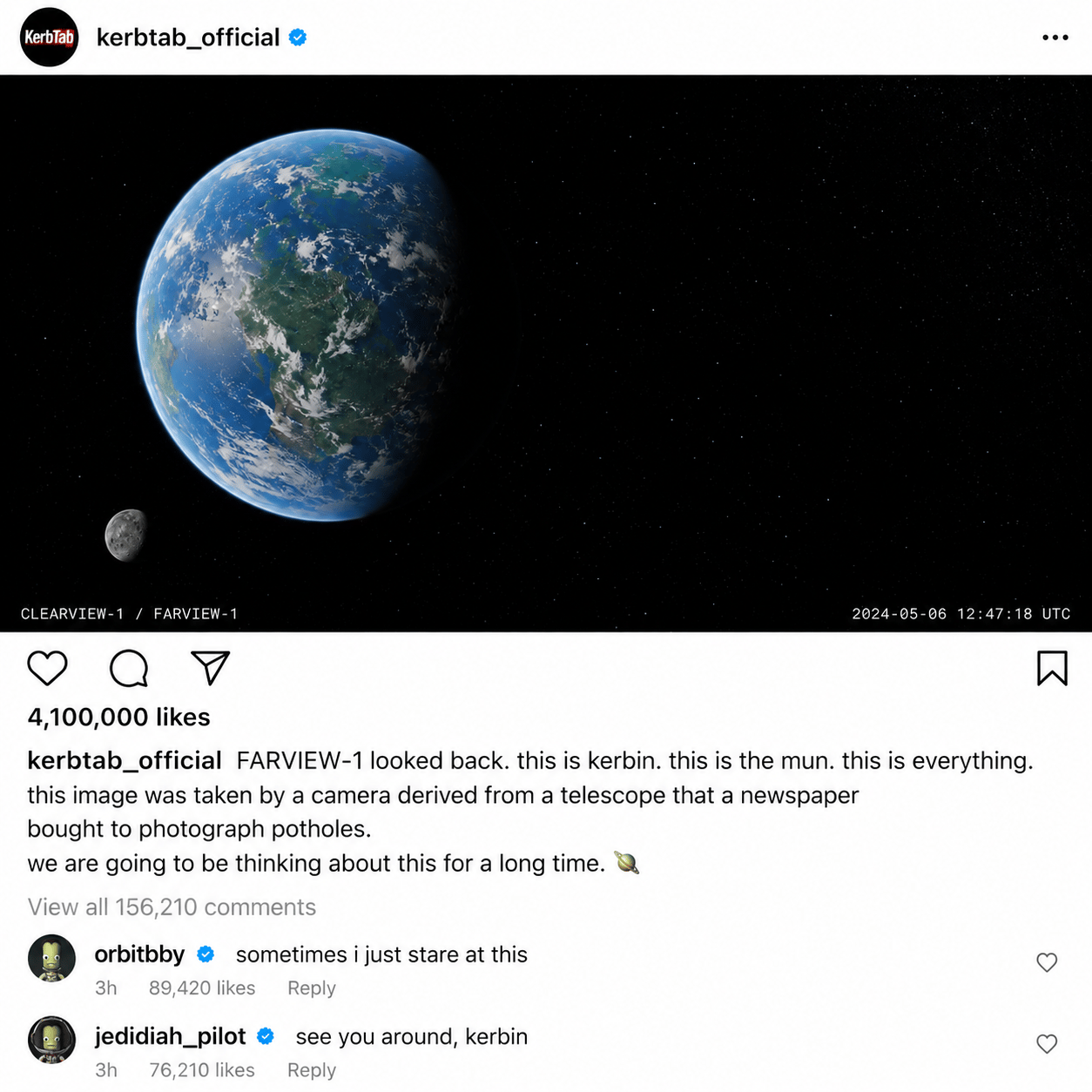 Crewgram post: kerbtab_official — FARVIEW-1 looked back. The Farewell Shot. Kerbin and the Mun from departing trajectory.